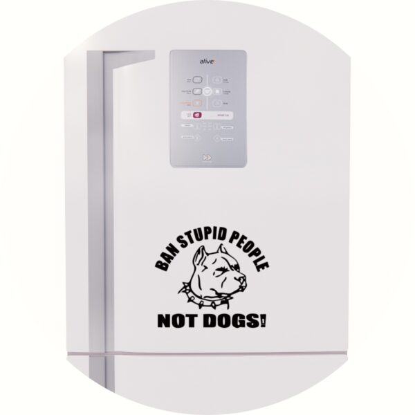 Adesivo de Casa Ban Stupid People Not Dogs!