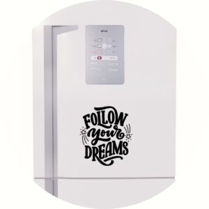 Adesivo de Casa Follow Your Dreams Siga Seus Sonhos