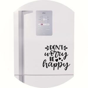Adesivo de Casa Don't Worry Be Happy