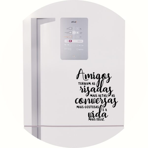 Adesivo de Casa Frase dos Amigos