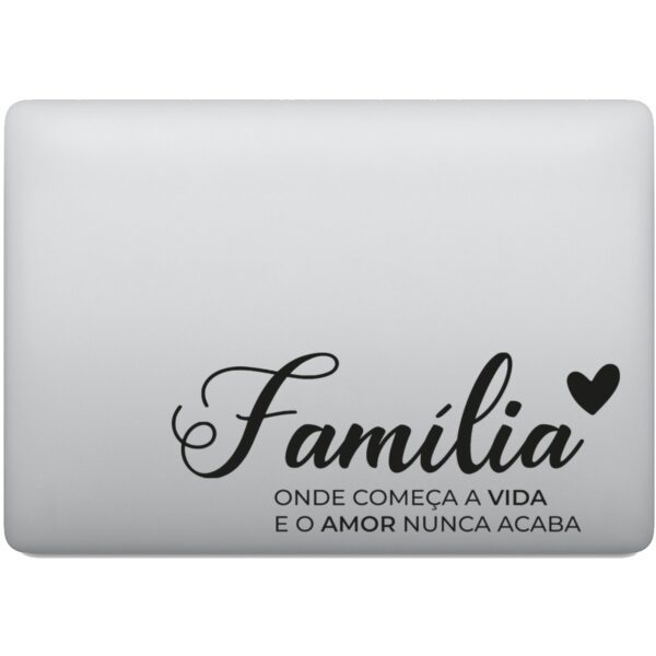 Adesivo de Notebook Família Onde Começa a Vida