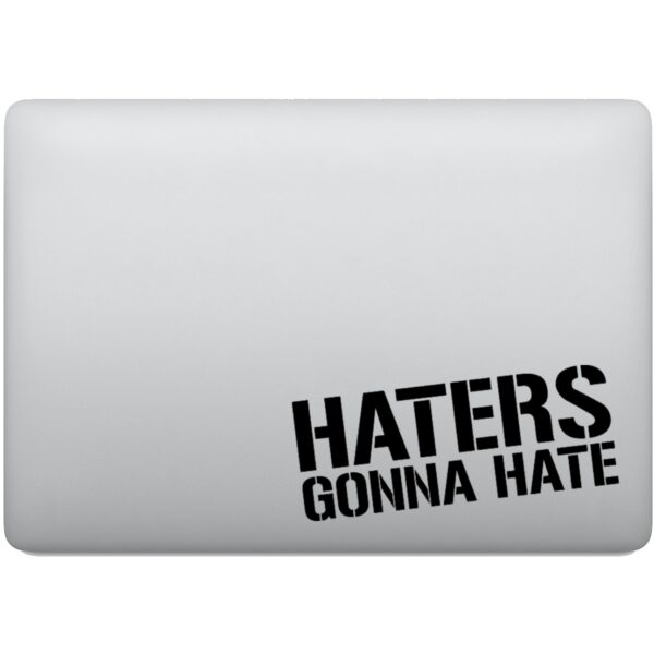 Adesivo de Notebook Haters Gonna Hate