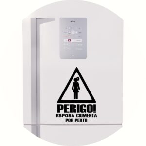 Adesivo de Casa Perigo Esposa Ciumenta Por Perto