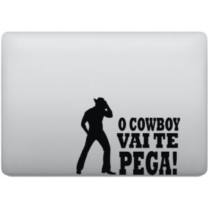 Adesivo de Notebook O Cowboy Vai Te Pegar