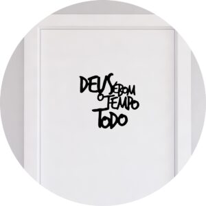Adesivo de Casa Deus É Bom O Tempo Todo