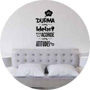 Adesivo de Casa Frase Acorde com Atitudes