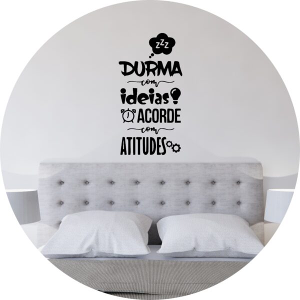 Adesivo de Casa Frase Acorde com Atitudes