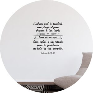 Adesivo de Casa Nenhum Mal Te Sucederá Salmos 91:10-12