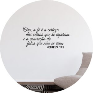 Adesivo de Casa Fé Deus Hebreus 11:1 Versículo