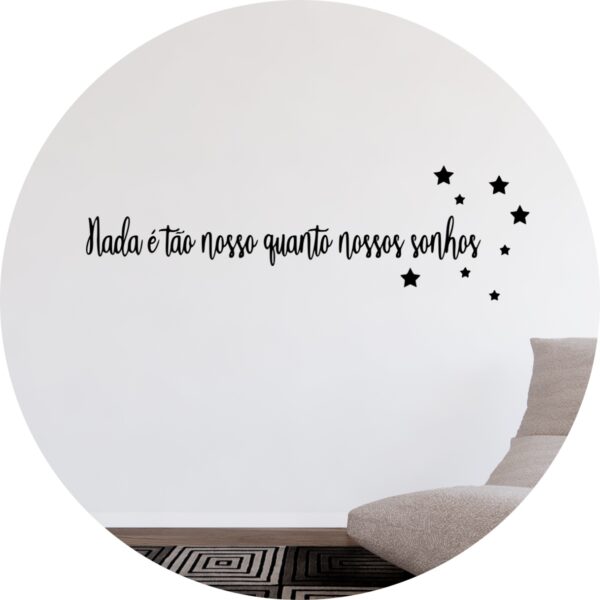 Adesivo de Casa Frase Nossos Sonhos