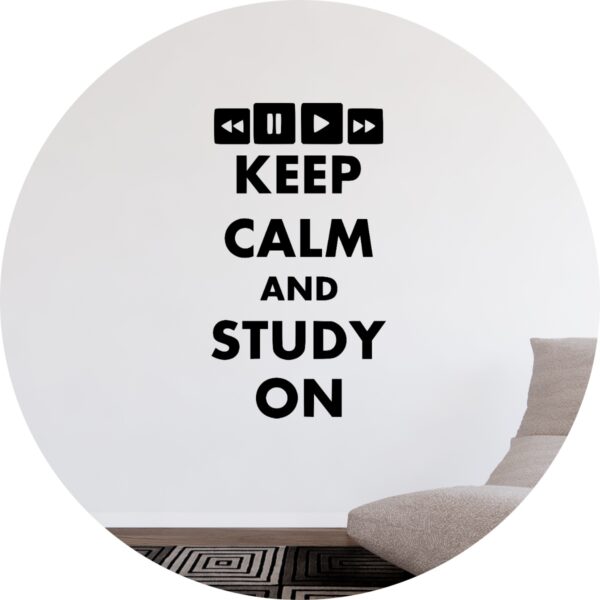 Adesivo de Casa Frase Keep Calm And Study On