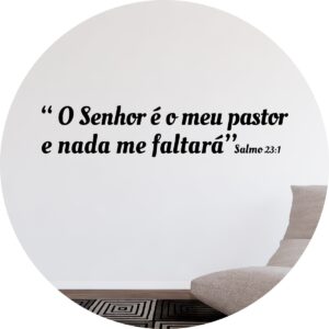 Adesivo de Casa Frase O Senhor é Meu Pastor Salmo 23