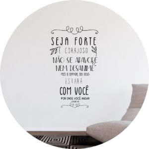 Adesivo de Casa Seja Forte e Corajoso Josué 1:9