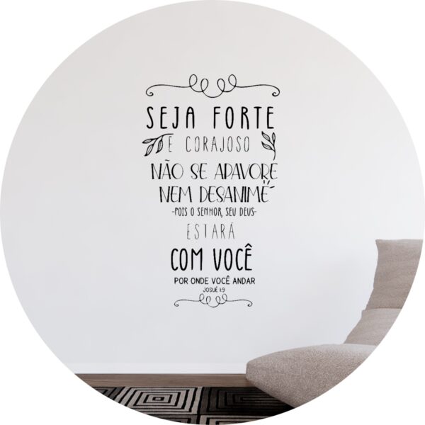 Adesivo de Casa Seja Forte e Corajoso Josué 1:9
