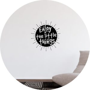 Adesivo de Casa Enjoy the Little Things Aprecie